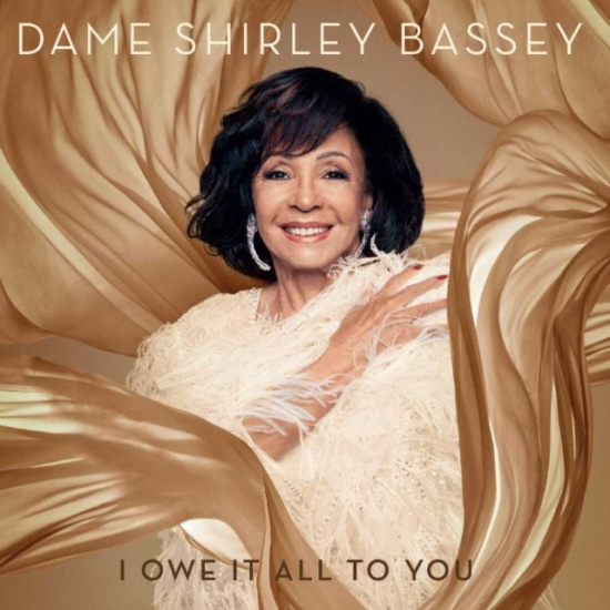 Shirley Bassey - I Owe It All To You (Dlx)