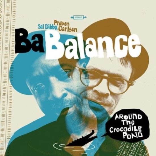 Ba Balance - Around The Crocodile Pond