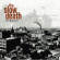 The Slow Death - Born Ugly Got Worse The Slow Death - Born Ugly Got Worse