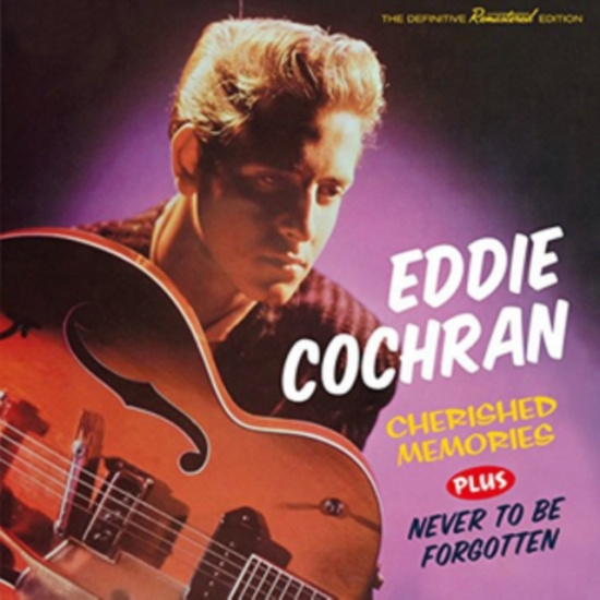 Eddie Cochran - Cherished Memories/Never To Be Forgotten