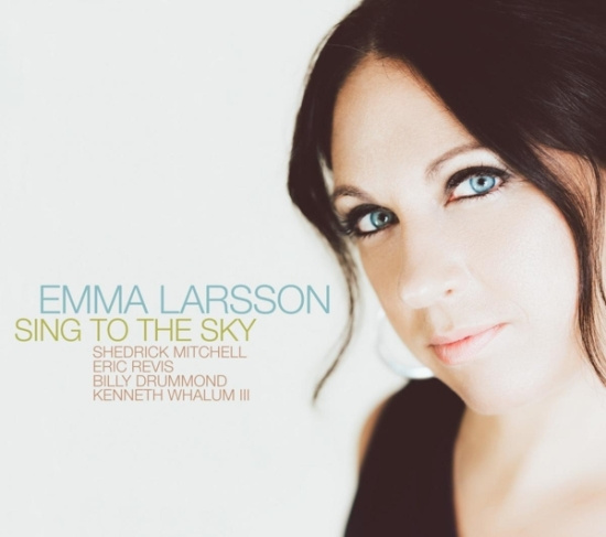 Emma Larsson - Sing To The Sky