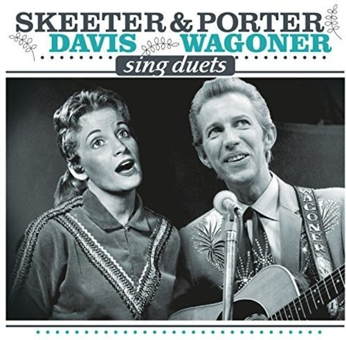 Davis Skeeter & Porter Wagoner - Sing Duets - Original..