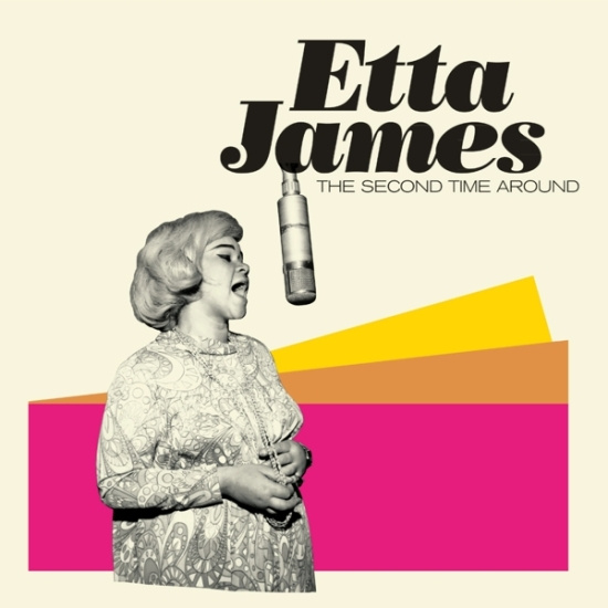 Etta James - Second Time Around / Miss Etta James