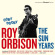 Roy Orbison - Ooby Dooby - The Sun Years