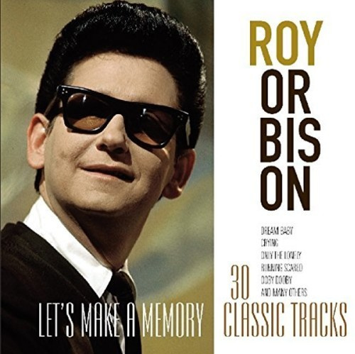 Orbison Roy - Let's Make A Memory