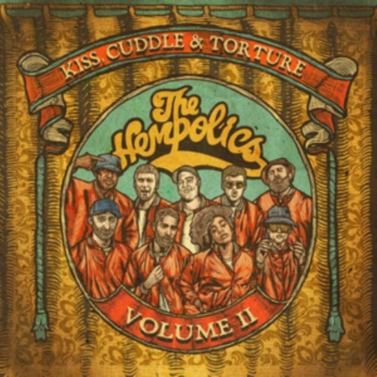 Hempolics - Kiss, Cuddle & Torture: Volume 2