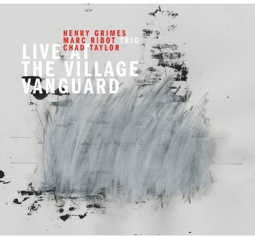 Marc Ribot Trio - Live At The Village Vanguard