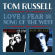 Russell Tom - Love & Fear/Song Of The West Russell Tom - Love & Fear/Song Of The West