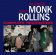 Thelonious & Sonny Rollins Monk - Complete Recordings Thelonious & Sonny Rollins Monk - Complete Recordings