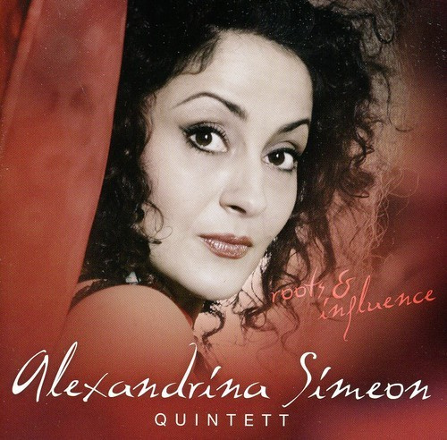 Simeon Alexandrina -Quintett- - Roots & Influence