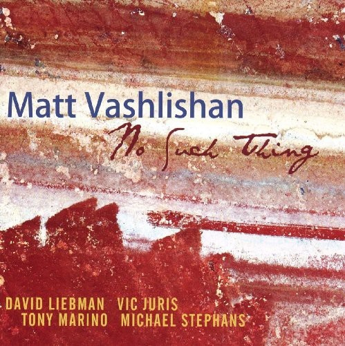 Vashlishan Matt - No Such Thing