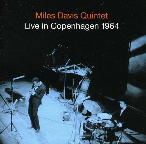 The Miles Davis Quintet - Live In Copenhagen 1964