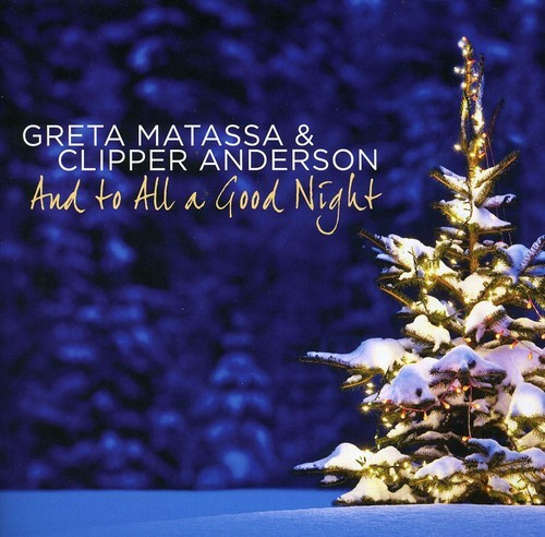 Matassa Greta/Clipper - And To All A Good Night