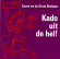 Corrie & De Grote Brokken - Kado Uit De Hell Corrie & De Grote Brokken - Kado Uit De Hell