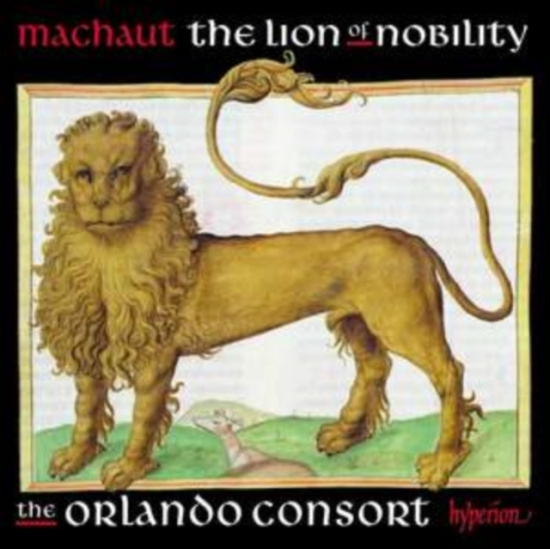 Machaut  Guillaume De - The Lion Of Nobility