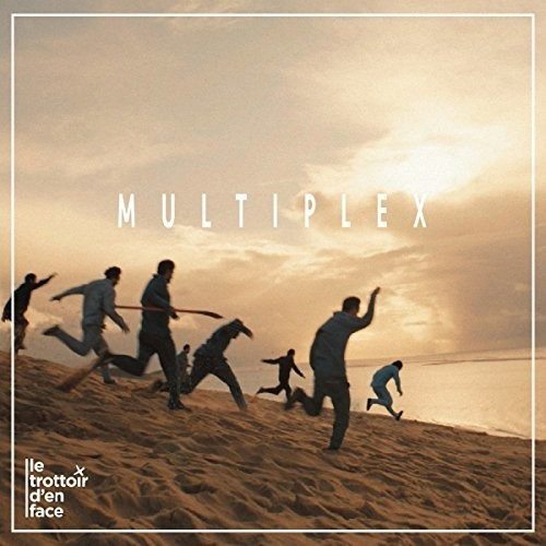 Le Trottoir D'En Face - Multiplex