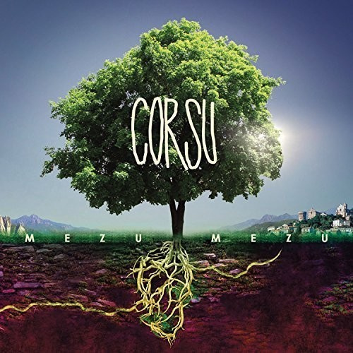 Mezu Mezu Corsu - Corsu - Mezu Mezu