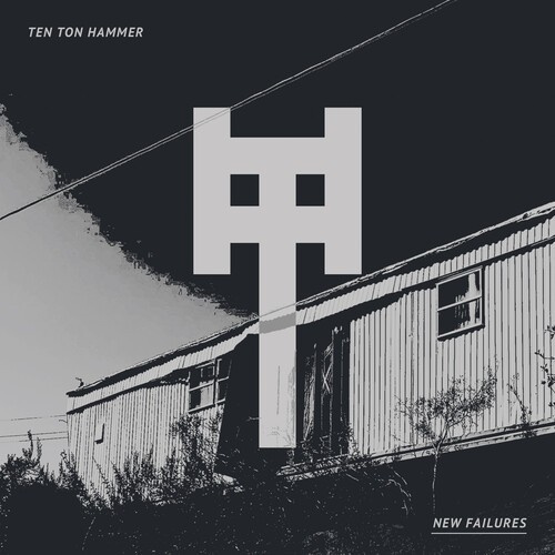 Ten Ton Hammer - New Failures