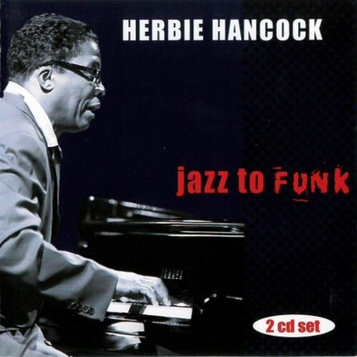 Herbie Hancock - Jazz To Funk