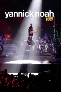 Noah Yannick - Yannick Noah Tour