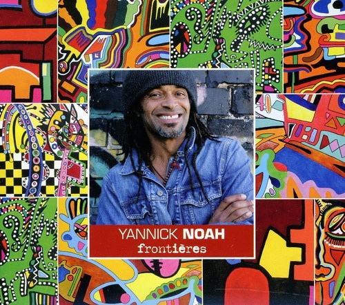 Yannick Noah - Frontières