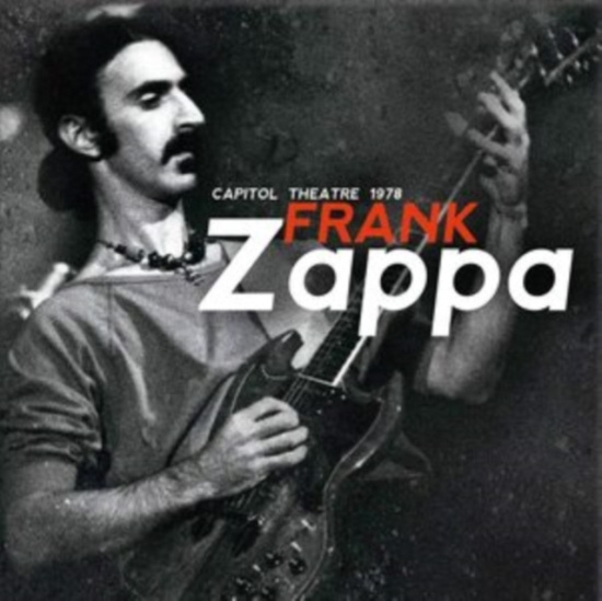 Frank Zappa - Capitol Theatre 1978