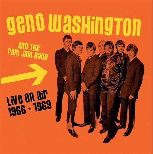 Geno Washington & The Ram Jam Band - Live On Air 1966-1969