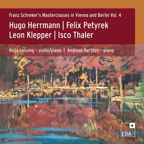 Herrmann Hugo Klepper Leon Pety - Franz Schreker’S Masterclasses In V