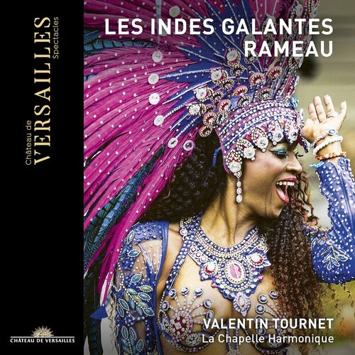 Jean-Philippe Rameau - Les Indes Galantes