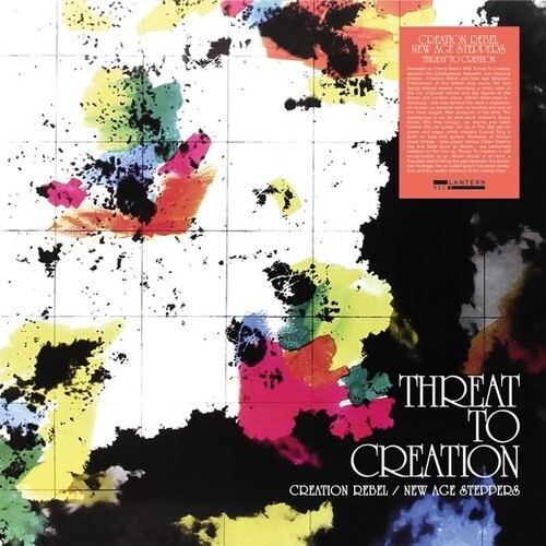 Creation Rebel / New Age Steppers - Threat To Creation (180G Vinyl)