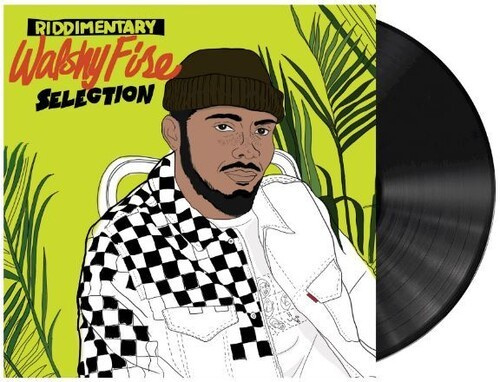 Walshy Fire - Presents Riddimentary Selection