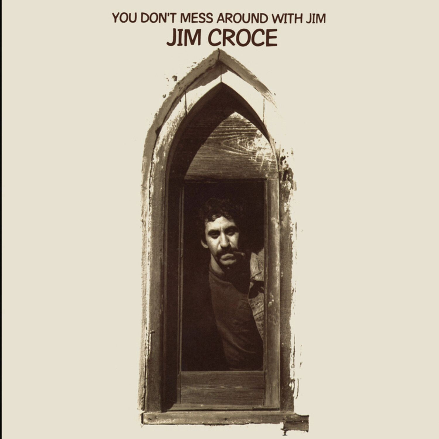 Jim Croce - You Don't Mess Around With Jim