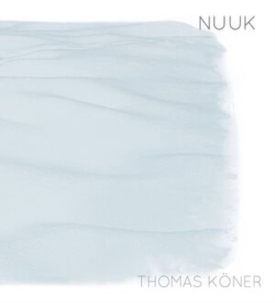 Köner Thomas - Nuuk