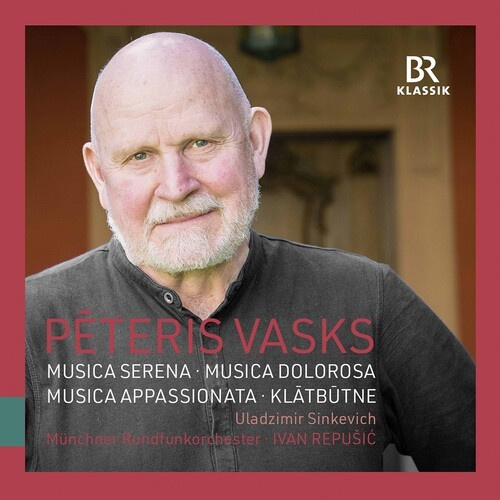 Pēteris Vasks - Orchestral Works