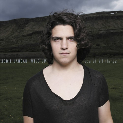 Jodielandau / Wild Up - You Of Al Things