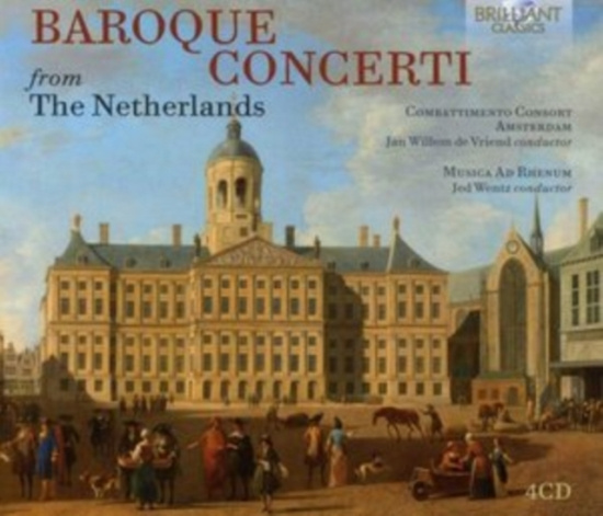 Willem De Fesch Albertus Groneman - Baroque Concerti From The Netherlan