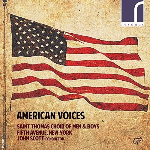 Saint Thomas Choir Of Men & Boys F - American Voices: American Choral Wo