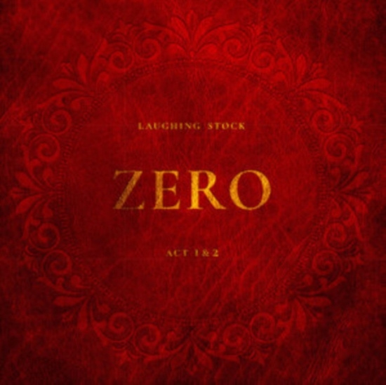 Laughing Stock - Zero Acts 1 & 2
