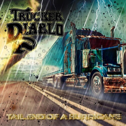 Trucker Dablo - Tail End Of The Hurricane