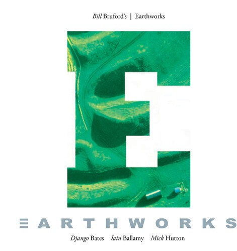 Bill Brufordæs Earthworks - Earthworks