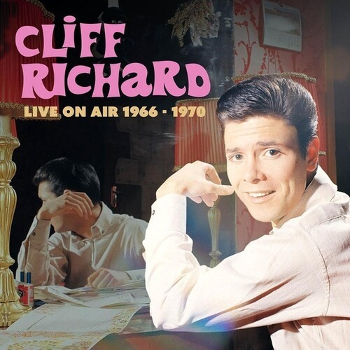 Cliff Richard - Live On Air 1966 - 1970