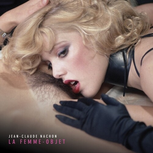 Jean-Claude Nachon - LA FEMME-OBJET (LP+POSTER+32PP BOOK)