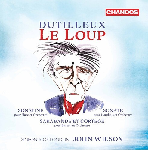 Henri Dutilleux - Le Loup
