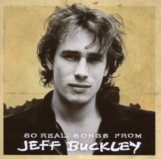 Buckley Jeff - So Real: Songs From Jeff Buckley