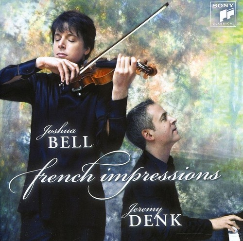 Joshua Bell - French Impressions