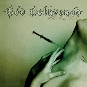 God Dethroned - Toxic Touch