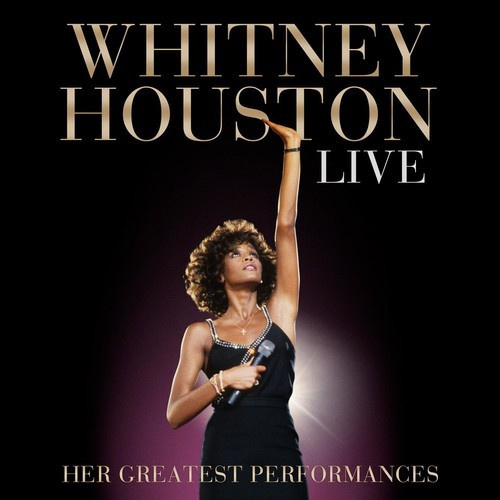 Whitney Houston - Whitney Houston Live: Her Greatest Performances