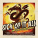 Sick Of It All - Wake The Sleeping Dragon! Sick Of It All - Wake The Sleeping Dragon!