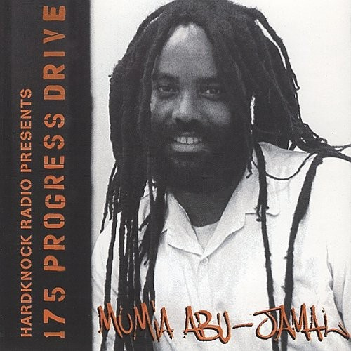Mumia Abu Jamal - 175 Progress Drive