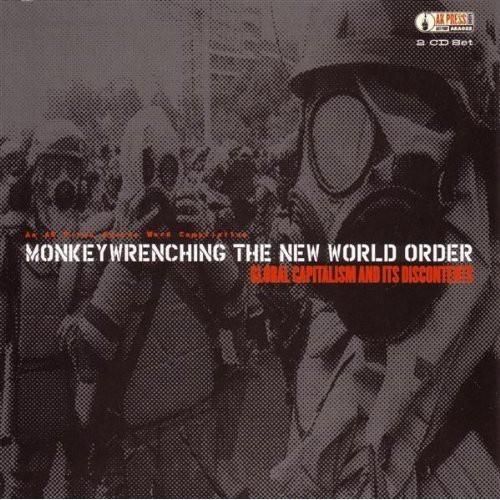 Various Artists - Monkeywrenching The New World Order